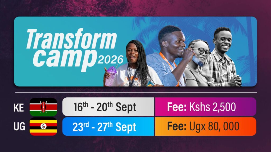 Transform Camp 2026 Transform Camp Uganda and Kenya Christian Youth Camp